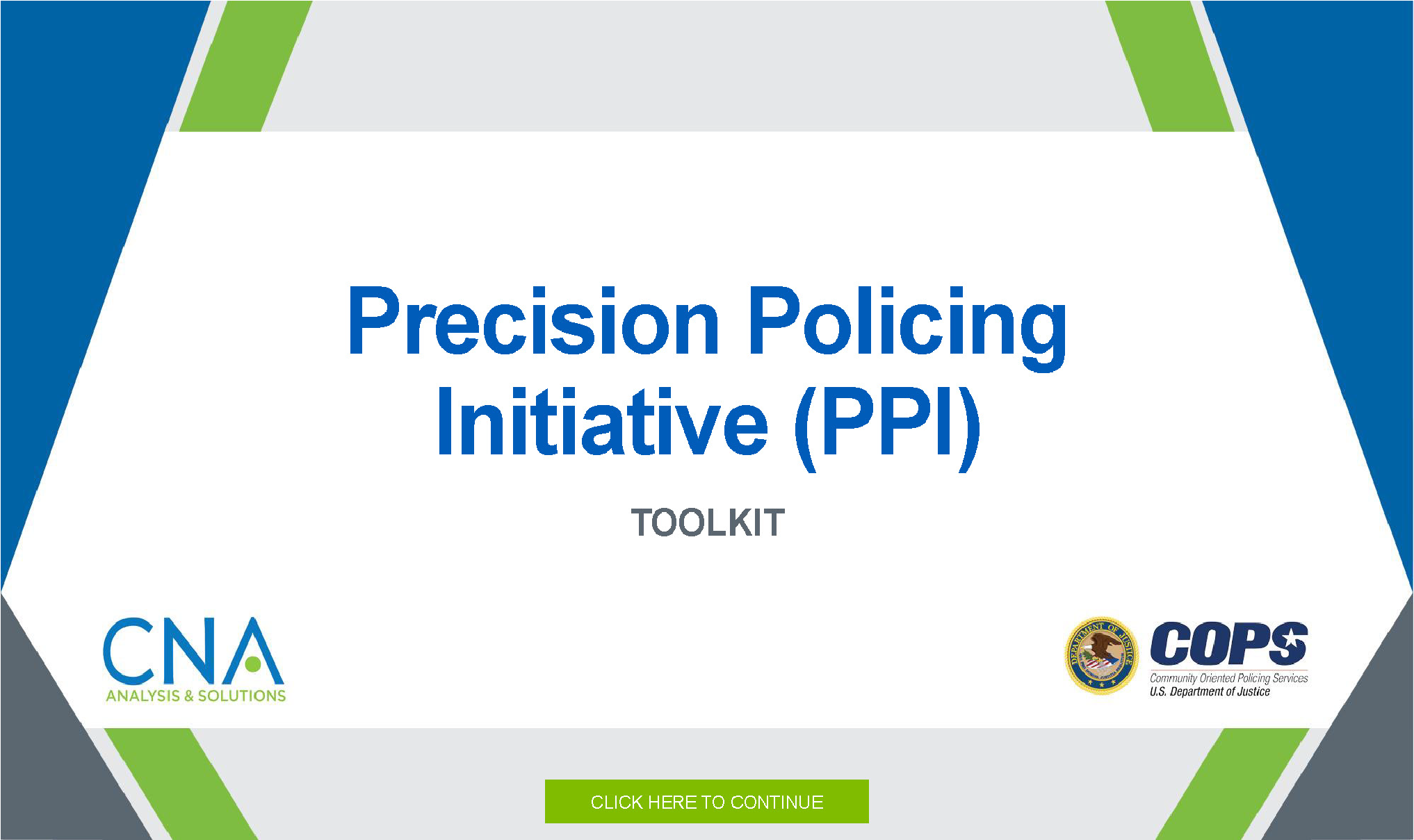 Precision Policing Initiative Toolkit Cna